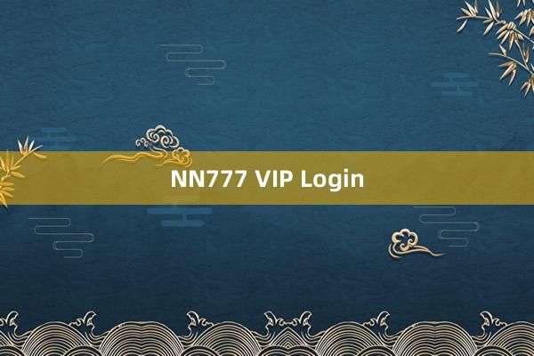 NN777 VIP Login