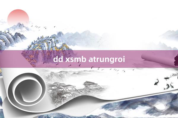 dd xsmb atrungroi