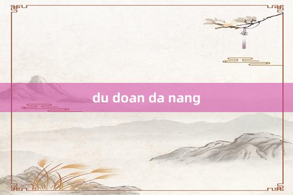 du doan da nang