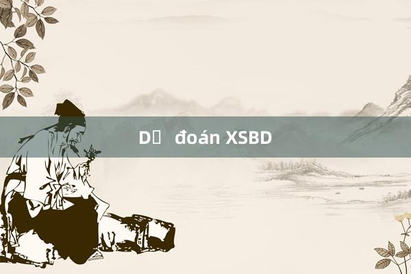 Dự đoán XSBD