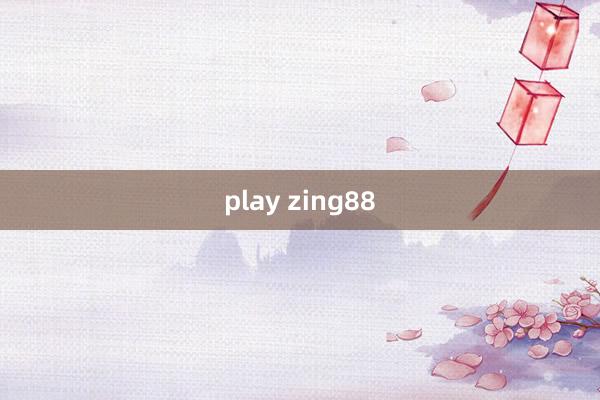 play zing88