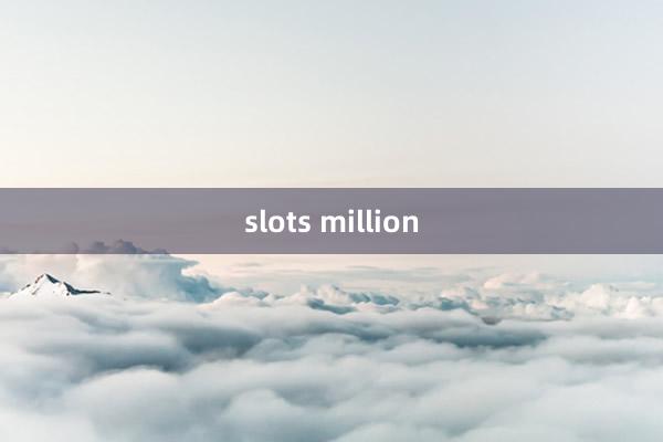 slots million