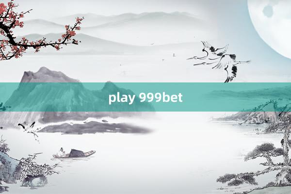 play 999bet