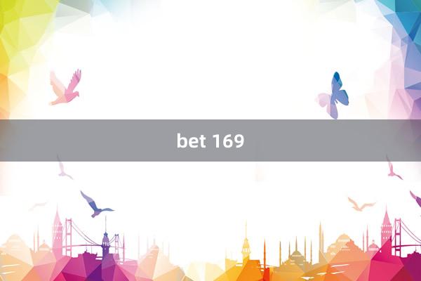 bet 169