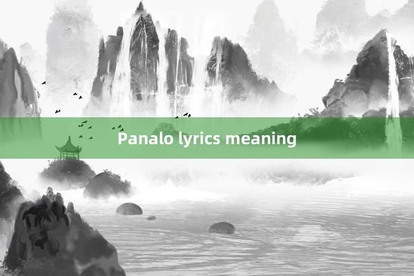 Panalo lyrics meaning