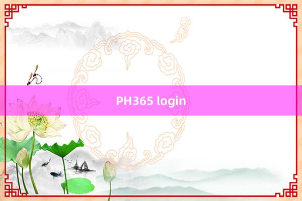 PH365 login